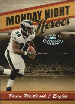 2008 Donruss Classics - Monday Night Heroes Silver Holofoil #MNH-5 Brian Westbrook Front