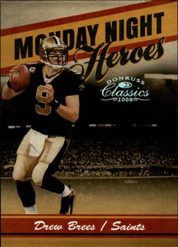 2008 Donruss Classics - Monday Night Heroes Silver Holofoil #MNH-26 Drew Brees Front