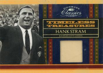 2008 Donruss Classics - Timeless Treasures Material #TT-8 Hank Stram Front
