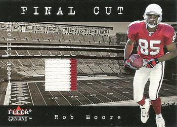 2001 Fleer Genuine - Final Cut #NNO Rob Moore Front