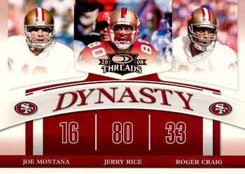 2008 Donruss Threads - Dynasty #D-6 Joe Montana / Jerry Rice / Roger Craig Front