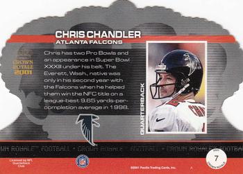 2001 Pacific Crown Royale #7 Chris Chandler Back