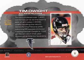 2001 Pacific Crown Royale #8 Tim Dwight Back