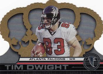2001 Pacific Crown Royale #8 Tim Dwight Front