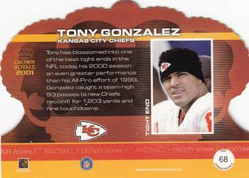 2001 Pacific Crown Royale #68 Tony Gonzalez Back