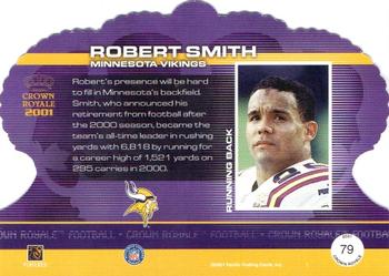 2001 Pacific Crown Royale #79 Robert Smith Back