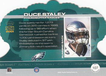 2001 Pacific Crown Royale #107 Duce Staley Back