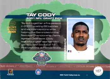 2001 Pacific Crown Royale #167 Tay Cody Back