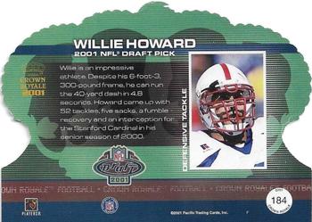 2001 Pacific Crown Royale #184 Willie Howard Back