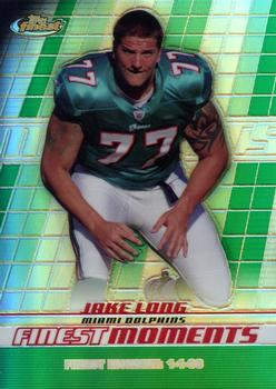 2008 Finest - Moments Green Refractors #FM-JL Jake Long Front