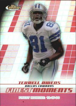2008 Finest - Moments Refractors #FM-TO Terrell Owens Front