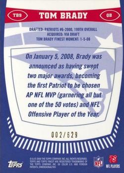2008 Finest - Tom Brady Finest Moments #TB9 Tom Brady Back