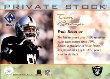 2001 Pacific Private Stock #69 Tim Brown Back