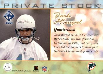 2001 Pacific Private Stock #137 Josh Heupel Back