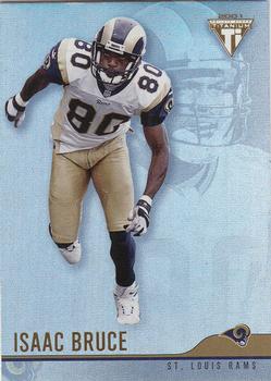 2001 Pacific Private Stock Titanium #111 Isaac Bruce Front