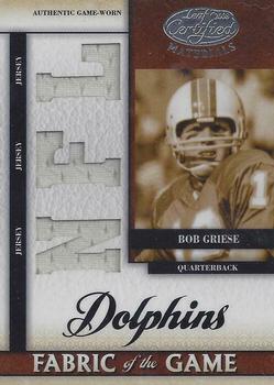 2008 Leaf Certified Materials - Fabric of the Game NFL Die Cut #FOG-7 Bob Griese Front