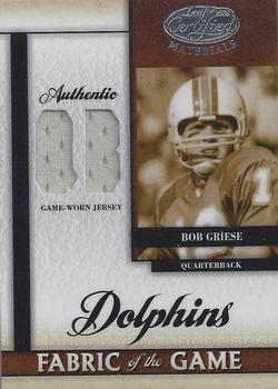 2008 Leaf Certified Materials - Fabric of the Game Position #FOG-7 Bob Griese Front