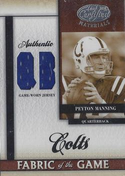 2008 Leaf Certified Materials - Fabric of the Game Position #FOG-91 Peyton Manning Front