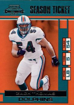 2001 Playoff Contenders #48 Zach Thomas Front