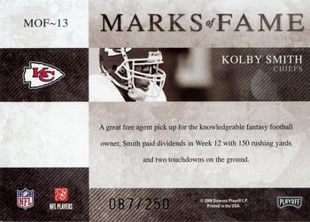 2008 Playoff Absolute Memorabilia - Marks of Fame #MOF-13 Kolby Smith Back