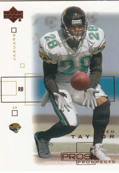 2001 Upper Deck Pros & Prospects #40 Fred Taylor Front
