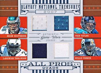 2008 Playoff National Treasures - All Pros Material Quads #10 Brian Westbrook / Fred Taylor / LaDainian Tomlinson / Willie Parker Front