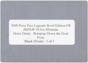 2008 Press Pass Legends Bowl Edition - Bringing Down the Goal Posts Printing Plates Black #BDGP-10 Joe Montana Back