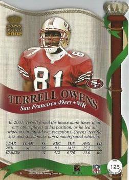 2002 Pacific Crown Royale #125 Terrell Owens Back