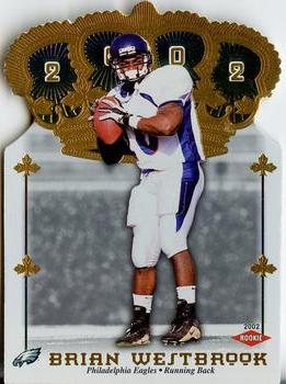 2002 Pacific Crown Royale #199 Brian Westbrook Front