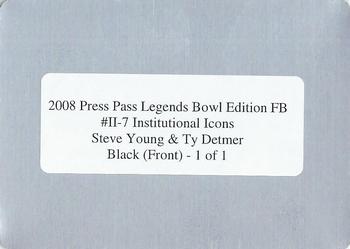 2008 Press Pass Legends Bowl Edition - Institutional Icons Printing Plates Black #II-7 Steve Young / Ty Detmer Back