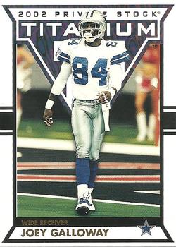 2002 Pacific Private Stock Titanium #28 Joey Galloway Front