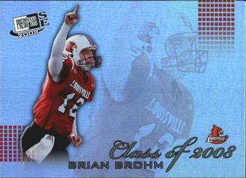 2008 Press Pass SE - Class of 2008 #CL2 Brian Brohm Front