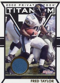 2002 Pacific Private Stock Titanium Postseason Edition #99 Fred Taylor Front