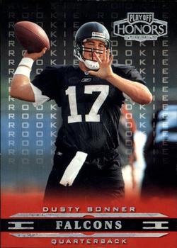 2002 Playoff Honors #194 Dusty Bonner Front