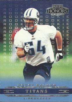 2002 Playoff Honors #190 Rocky Calmus Front