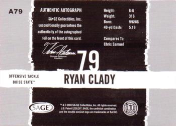 2008 SAGE HIT - Autographs #A79 Ryan Clady Back