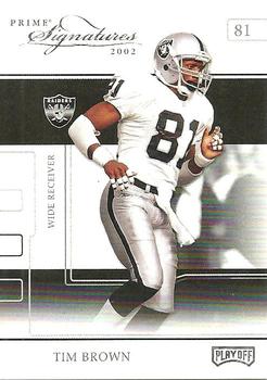 2002 Playoff Prime Signatures #31 Tim Brown Front