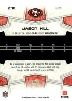 2008 Score - Glossy #278 Jason Hill Back