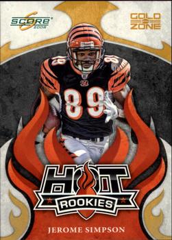 2008 Score - Hot Rookies Gold Zone #HR-13 Jerome Simpson Front