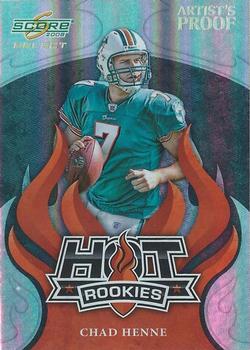 2008 Score Select - Hot Rookies Artist's Proof #HR-2 Chad Henne Front