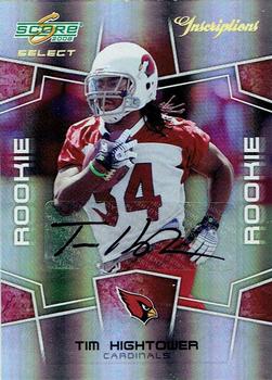 2008 Score Select - Inscriptions #408 Tim Hightower Front