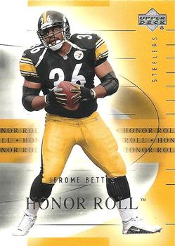 2002 Upper Deck Honor Roll #45 Jerome Bettis Front