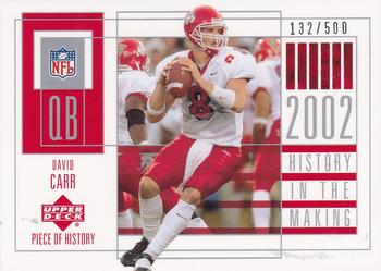 2002 UD Piece of History #106 David Carr Front