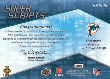 2008 SPx - Super Scripts Autographs #SSS15 Chad Henne Back