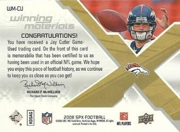 2008 SPx - Winning Materials NFL Patch 25 #WM-CU Jay Cutler Back