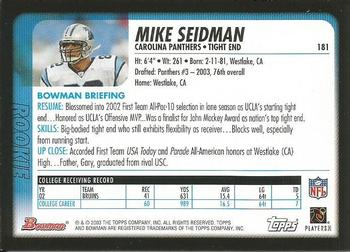 2003 Bowman #181 Mike Seidman Back