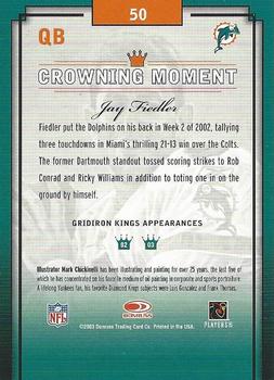 2003 Donruss Gridiron Kings #50 Jay Fiedler Back