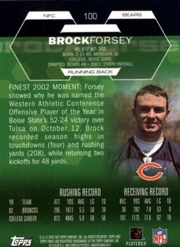 2003 Finest #100 Brock Forsey Back