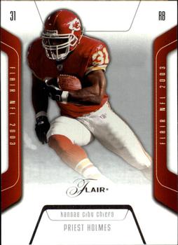 2003 Flair #32 Priest Holmes Front