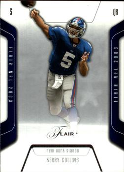 2003 Flair #77 Kerry Collins Front